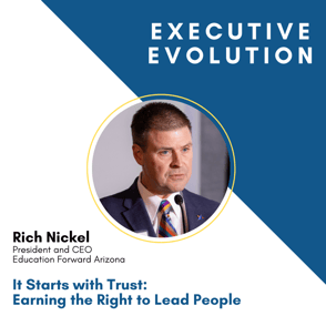 It Starts with Trust: Earning the Right to Lead People with Rich Nickel